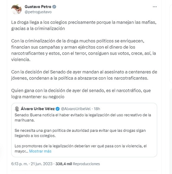 El presidente de la República, Gustavo Petro, le respondió con este mensaje en Twitter al exmandatario Álvaro Uribe, quien celebró el hundimiento del proyecto de legalización de la marihuana.