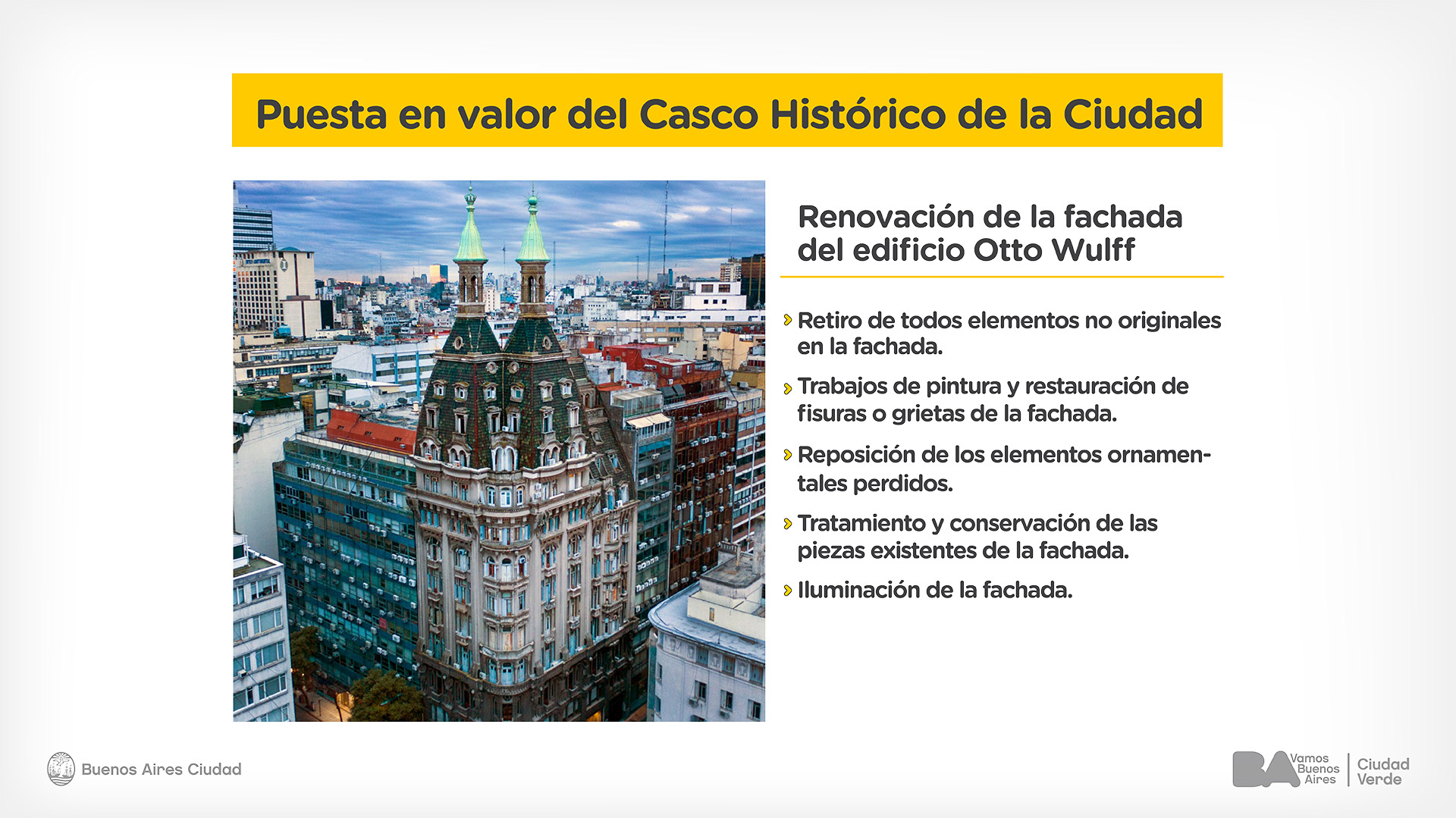 Los trabajos contemplan la intervención de la Fachada del edificio Otto Wulff, ubicado en la intersección de la Avenida Belgrano y la calle Perú