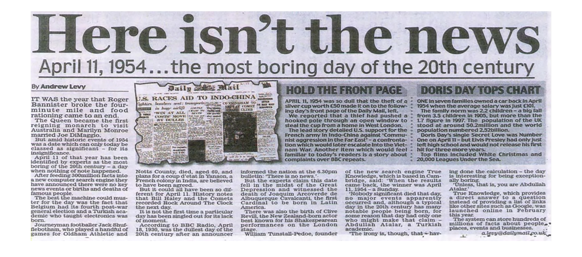 "Aquí no está la noticia" es el título de un artículo del periódico británico Daily Mail, en el que reseña la existencia del día más aburrido del siglo