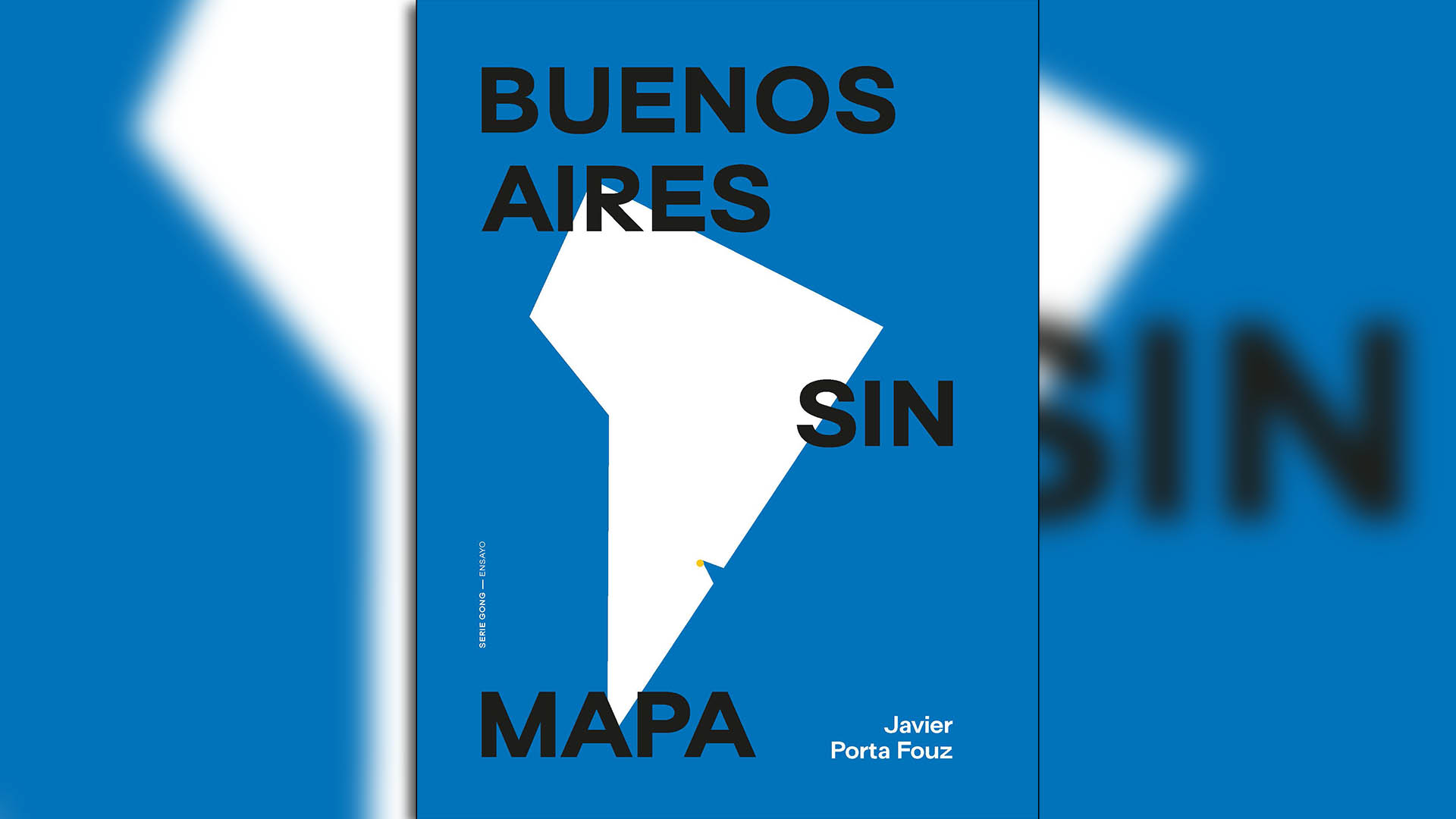 "Buenos Aires sin mapa" (Serie Gong)