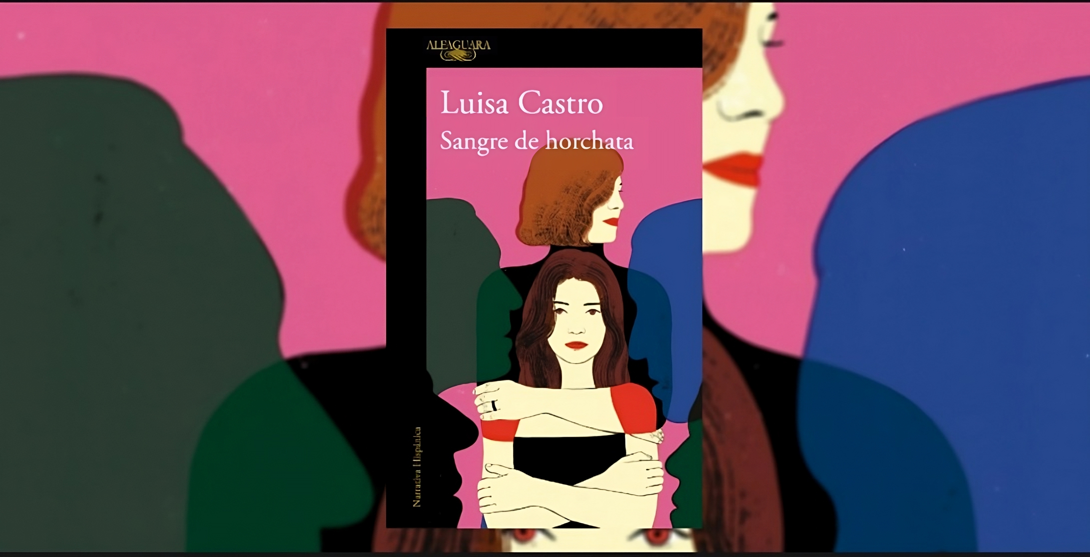 Portada del libro "Sangre de horchata", de Luisa Castro. (Penguin Random House).