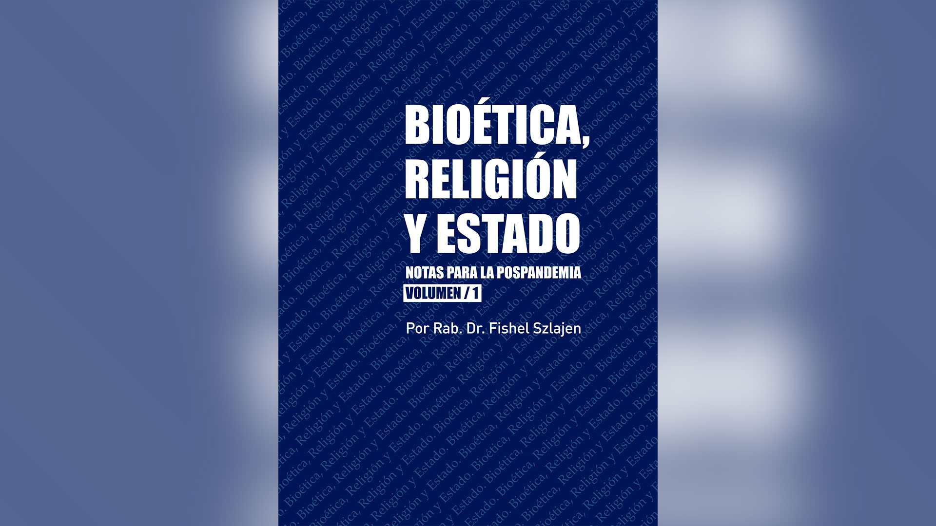 “bioética Religión Y Estado Notas Para La Pospandemia” Una