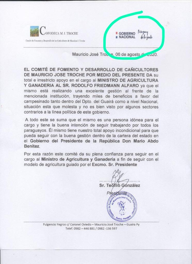 En un pronunciamiento del Comité de Fomento y Desarrollo de Cañicultores de Mauricio José Troche aparece el logo del Gobierno Nacional, con el eslogan: “Paraguay de la gente”, lo que hace suponer que se trata de una agrupación oficialista o que responde directamente a la oficina gubernativa a cargo de Friedmann.