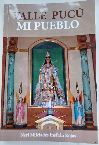 "Valle Pucú Mi Pueblo", libro de Nery Insfrán que describe perfectamente a Valle Pucú y sus costumbres.
