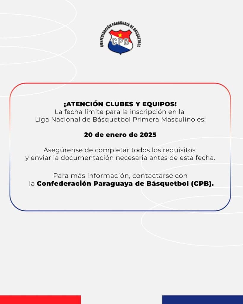 Publicación hecha en redes sociales por parte de la CPB donde anuncia su fecha tope para inscribirse a la Liga Nacional 2025.
