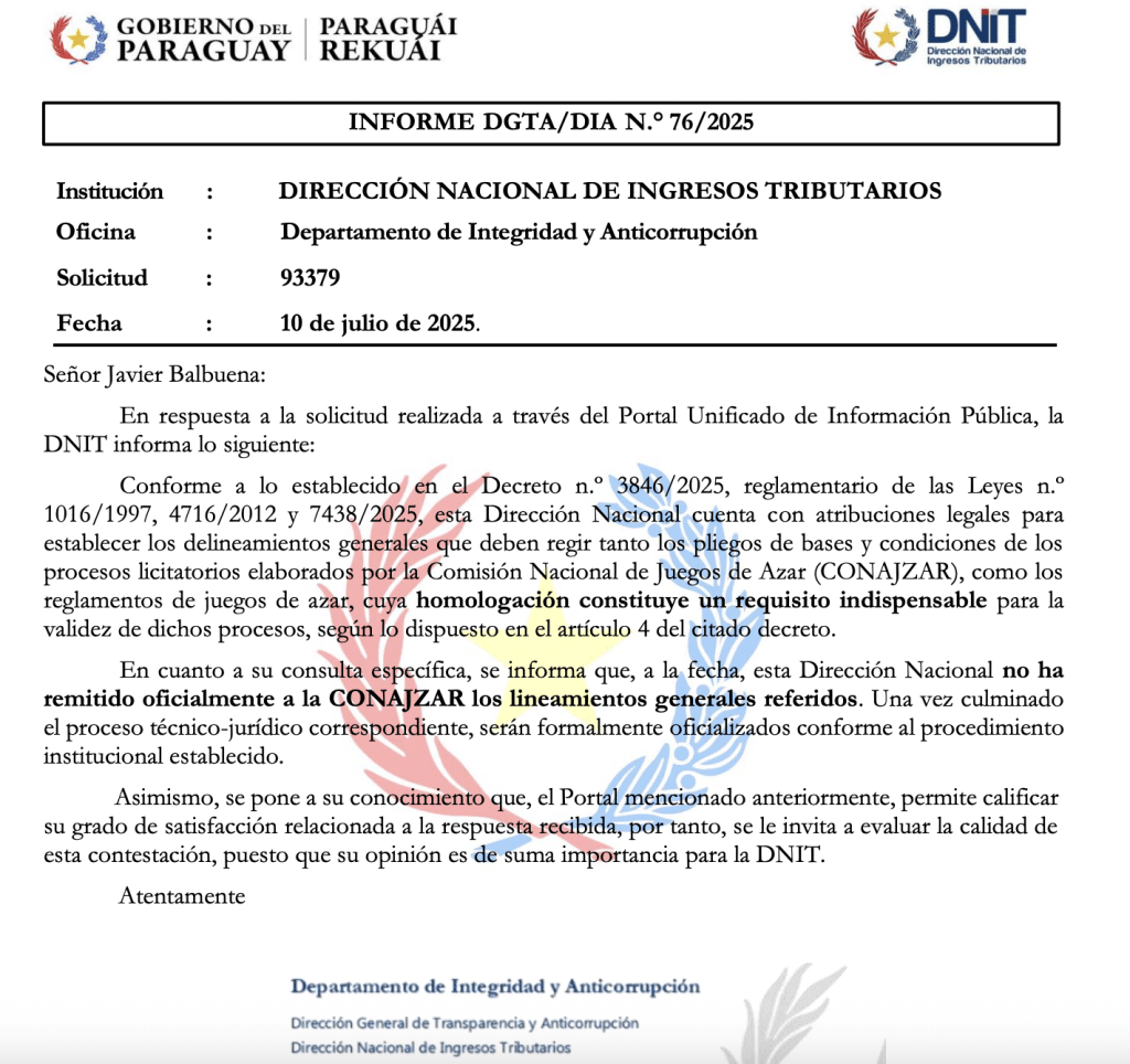 Facsímil de un informe entregado a Javier Balbuena por la DNIT a través del portal unificado de Acceso a Información Pública (AIP). La institución informa que aún no entregó los delineamientos para las licitaciones de los juegos de azar, requisito indispensable para su publicación.