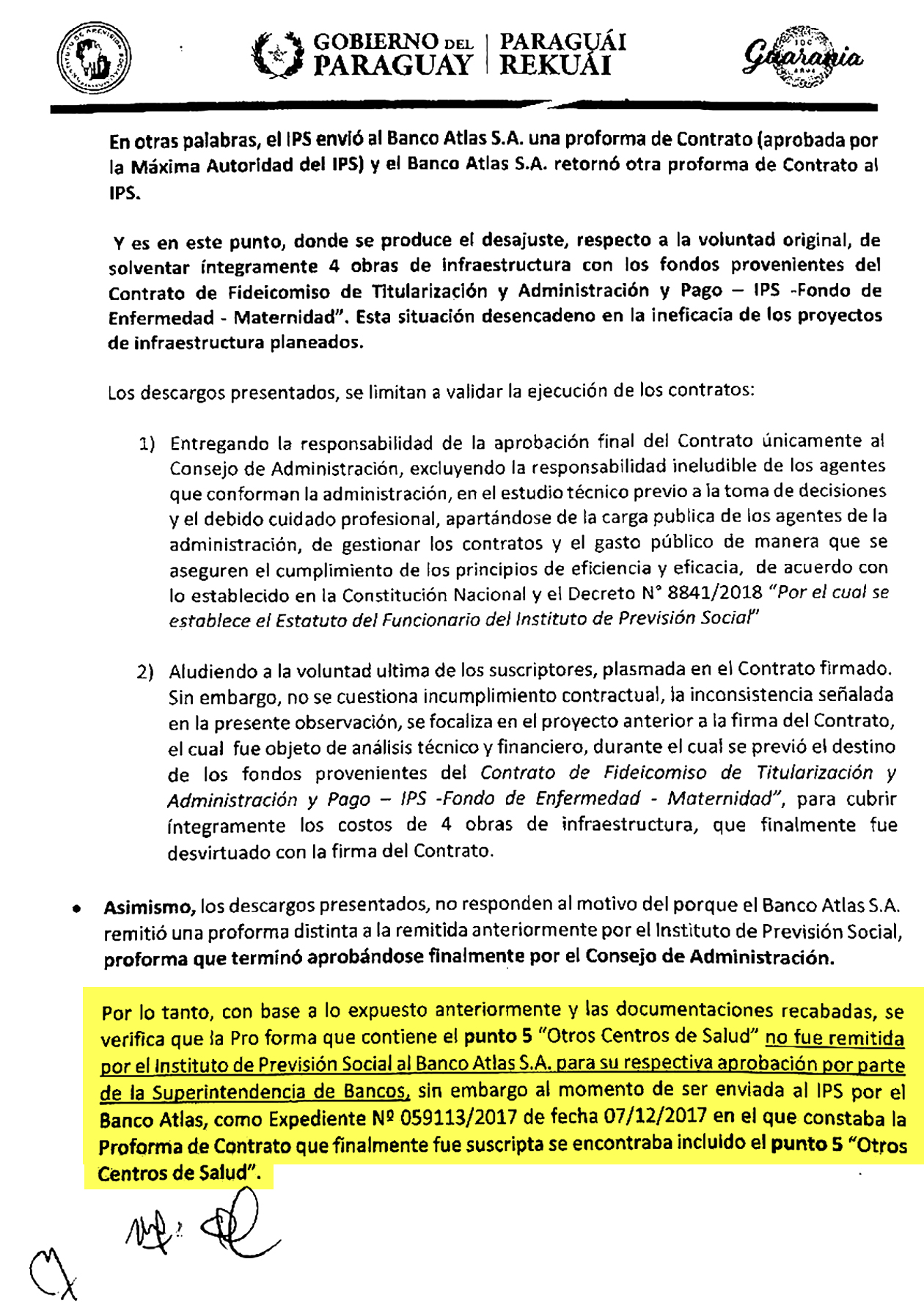 Parte del informe final de Auditoría Interna del IPS donde se observa que la inclusión del “Punto 5 Otros centros de salud” provino del banco Atlas y no de la previsional
