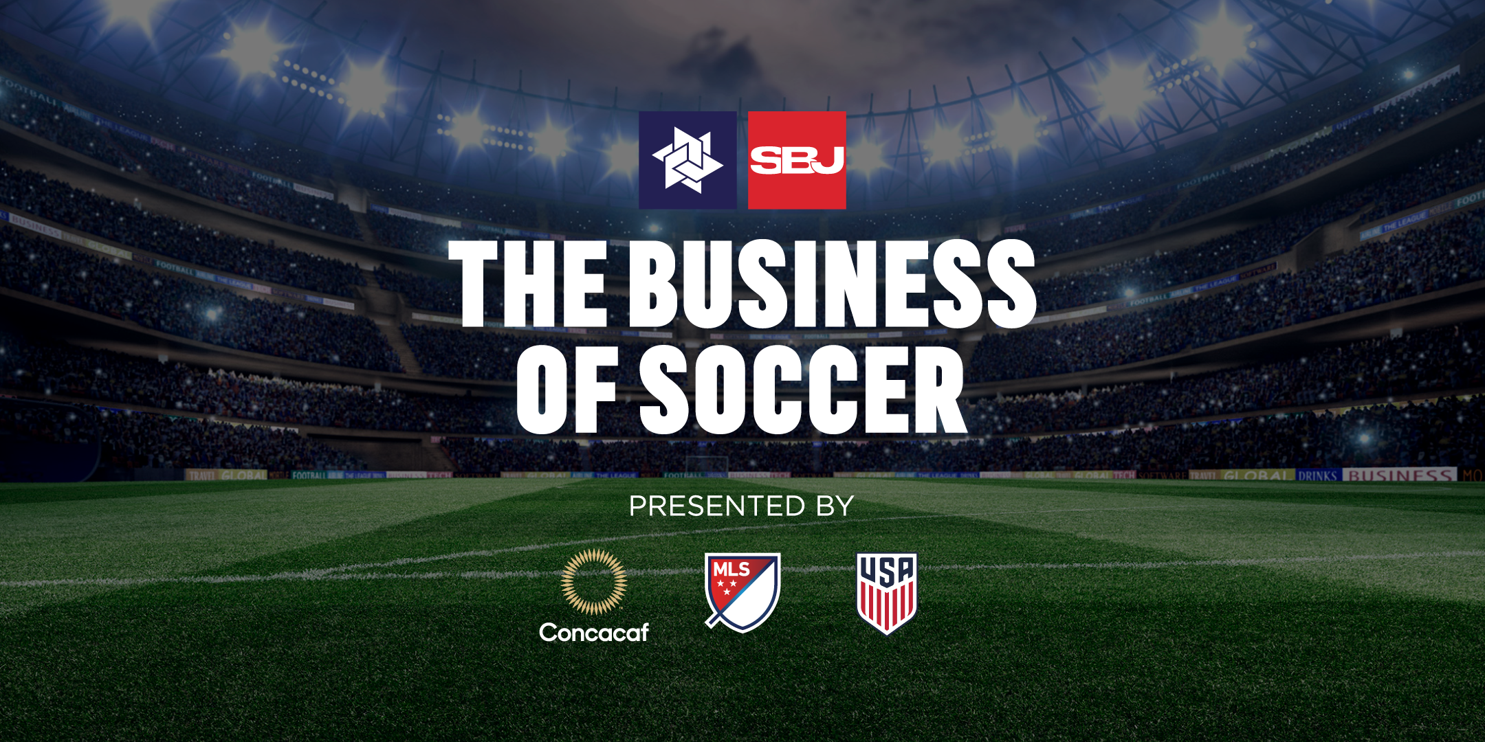 SBJ and LIS Present: The Business of Soccer