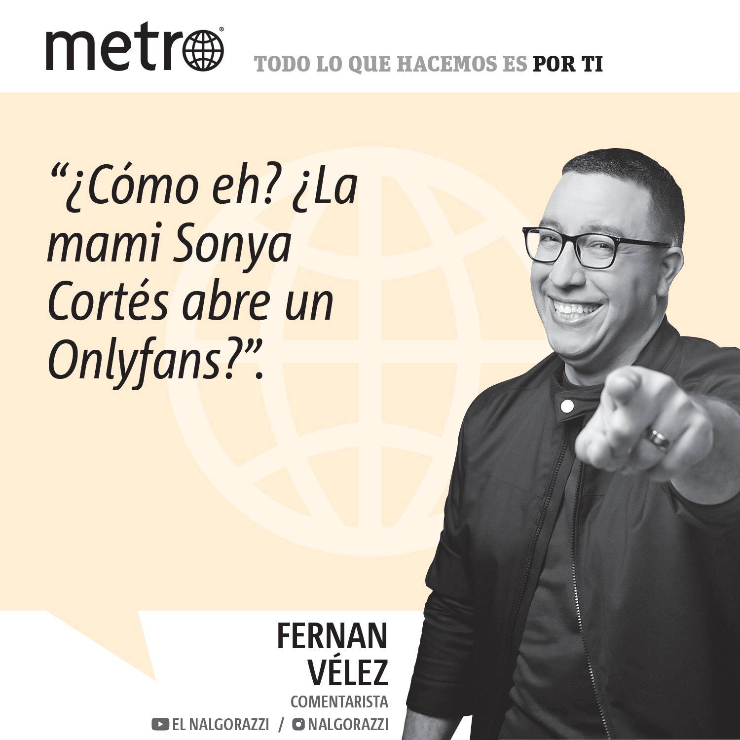 PrimeroConElNalgo: ¿Cómo eh? ¿La mami Sonya Cortés abre un Onlyfans? Yo tú,  paro de hacer lo que estoy haciendo y leo esta columna – Metro Puerto Rico