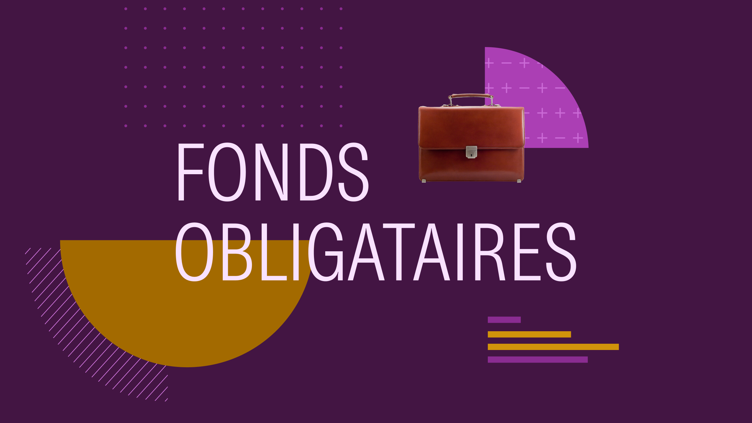 Collage illustration with the text "Fonds obligataires" at the center and a portfolio and graphical elements in the background.