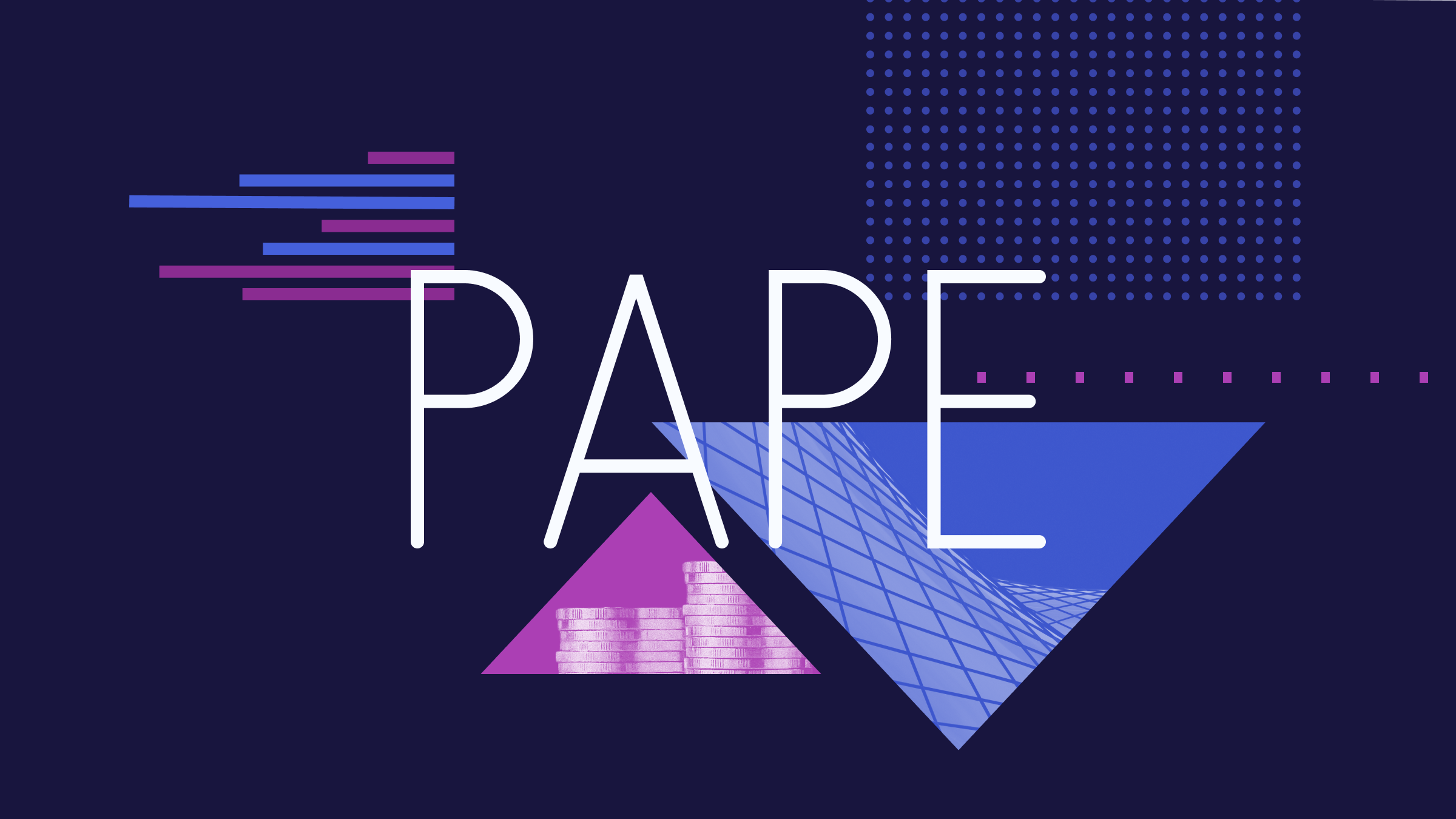 Collage illustration featuring 'PAPE' at the center, surrounded by upward and downward-pointing triangles, with images of a building and coins.