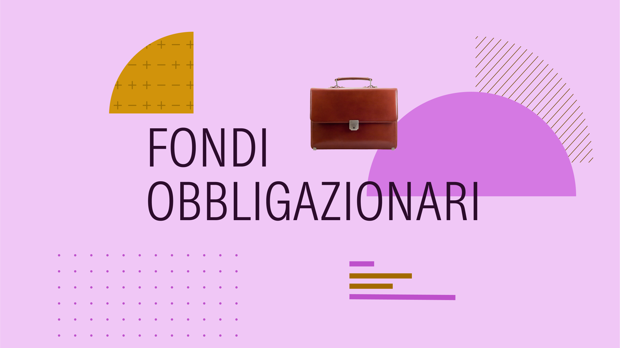 Collage illustration with the text "Fondi obbligazionari" at the center and a portfolio and graphical elements in the background.