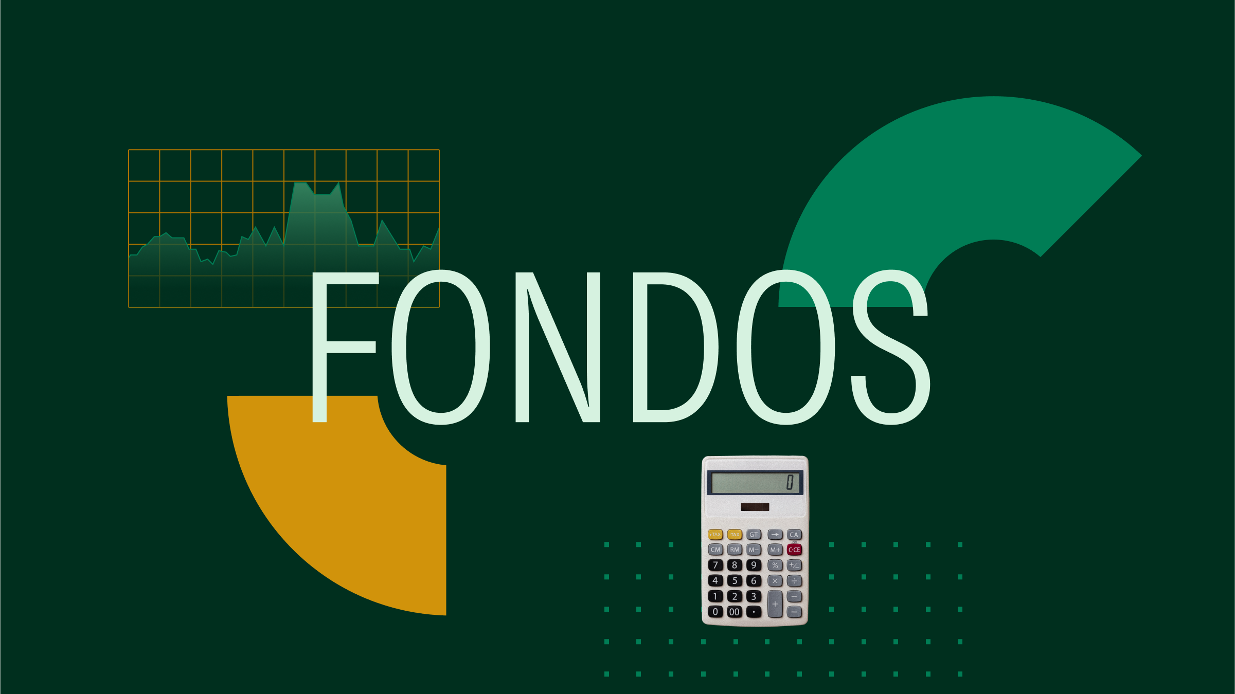 Collage illustration with the text "Fondos" at the center and a calculator and graphical elements in the background.