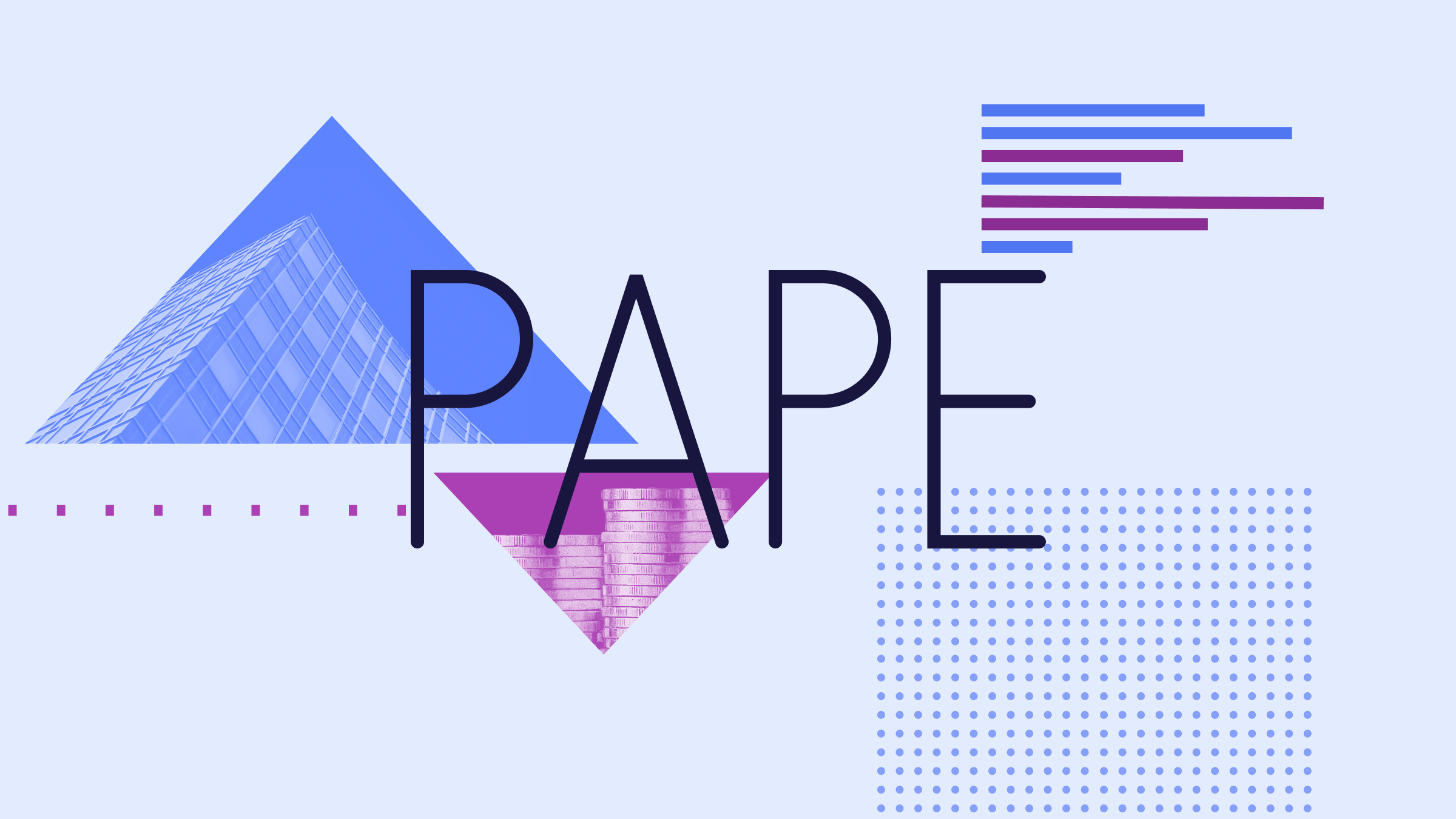 Collage illustration featuring 'PAPE' at the center, surrounded by upward and downward-pointing triangles, with images of a building and coins.