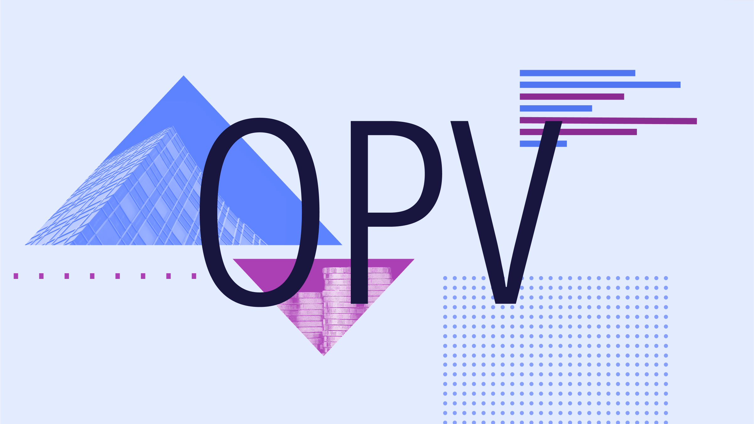 Collage illustration featuring 'OPV' at the center, surrounded by upward and downward-pointing triangles, with images of a building and coins.