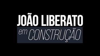 João Liberato em Construção
