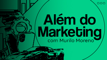 Além do Marketing
