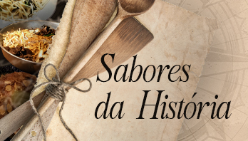 Sabores da História