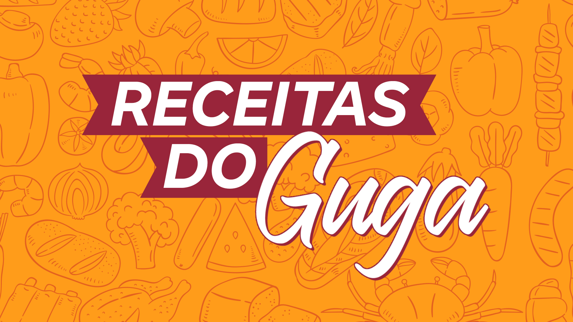 Receitas do Guga