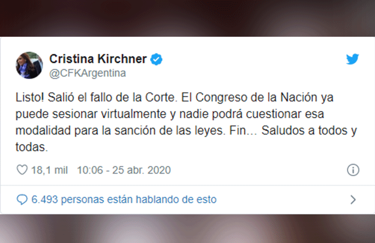 El tuit de Cristina Kirchner tras el fallo de la Corte El Congreso ya puede sesionar virtualmente