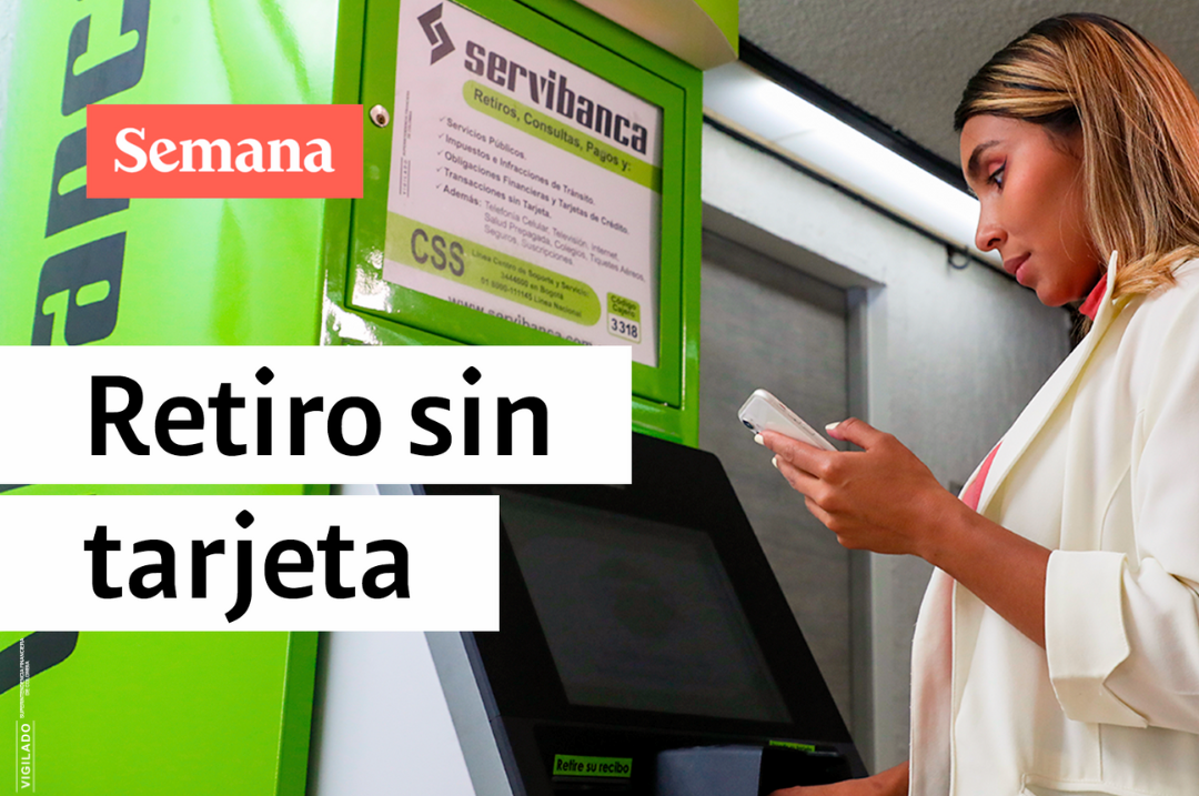 Retiro sin tarjeta - Servibanca