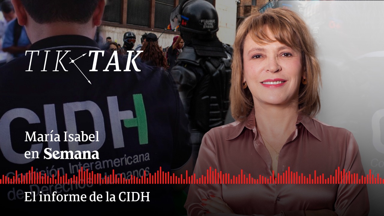 Tik Tak: ¿Pueden creer que el informe de la CIDH iba a ser peor y lo suavizaron un poco? | Tik Tak