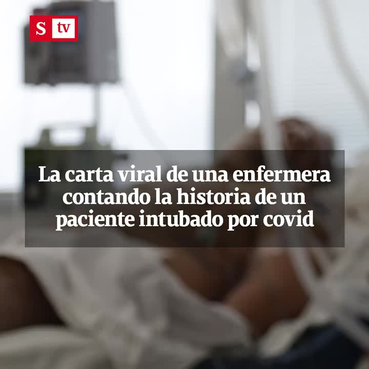 La carta viral de una enfermera contando la historia de un paciente intubado por covid