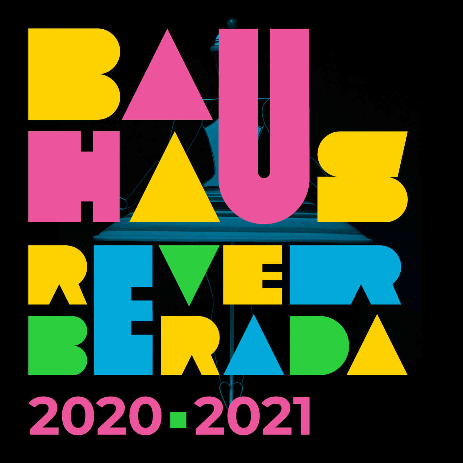 Bauhaus Reverberada