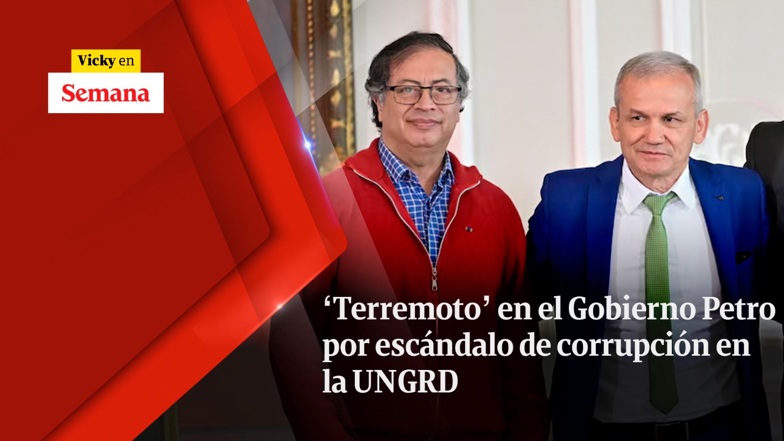 ‘Terremoto’ en el Gobierno Petro por escándalo de corrupción en la UNGRD