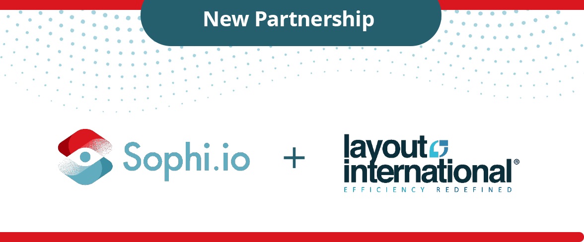 Sophi.io Partners with Layout International to Automate Print