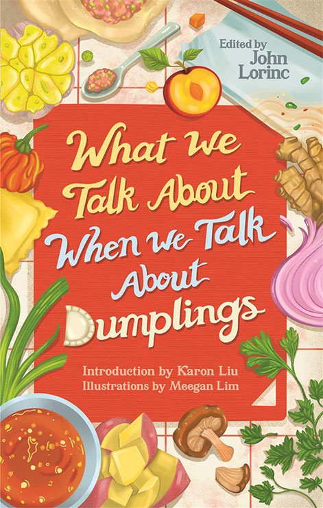 What We Talk About When We Talk About Dumplings