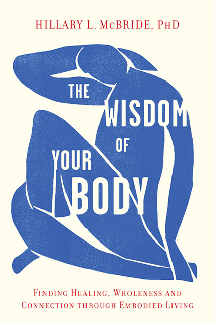 Thw Wisdom of Your Body