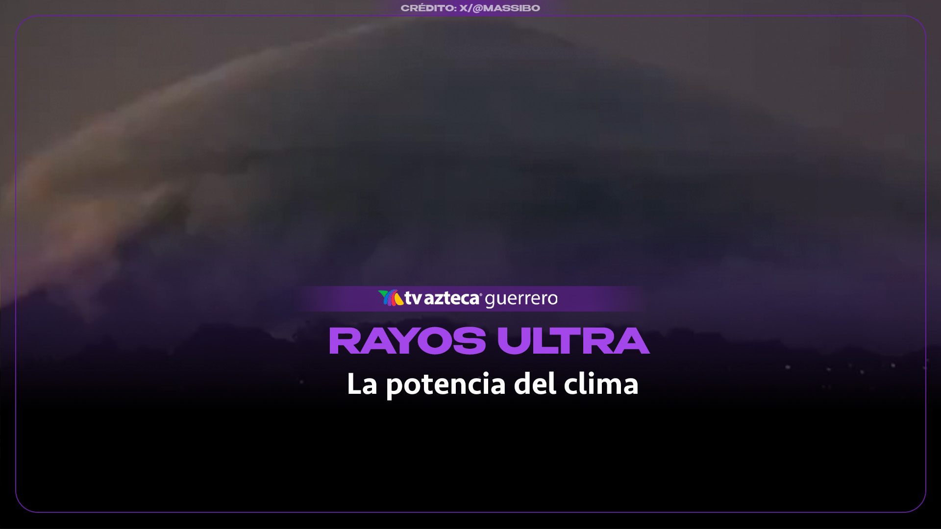 Imponente exhibición de rayos ilumina el Volcán de Agua en Guatemala