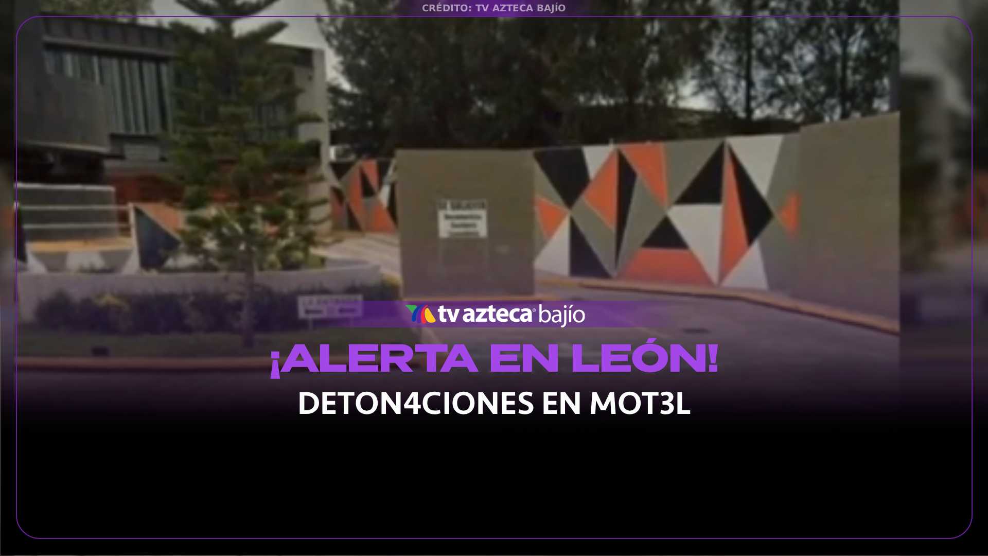 ¿Qué pasó? Esto se sabe sobre el reporte por DETON4CIONES de 4rma dentro de mot3l en León: así ocurrió