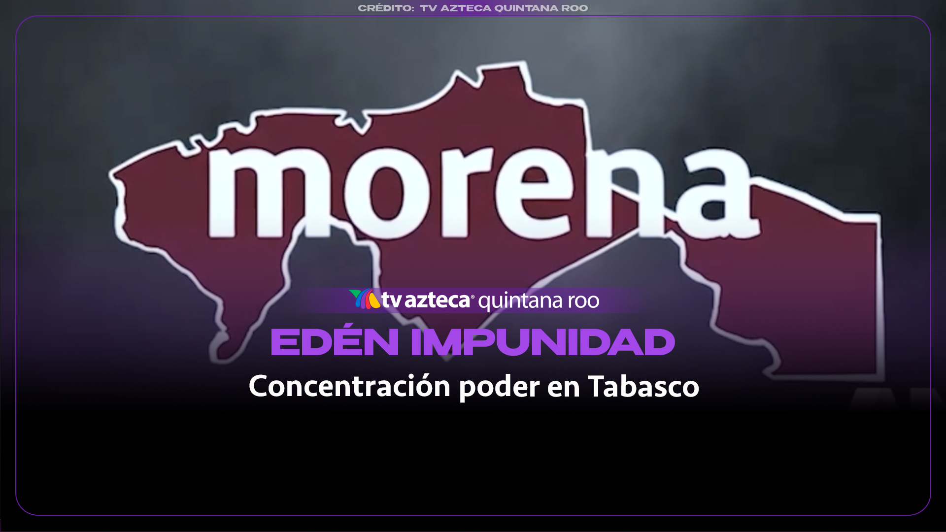 El “Edén” de la impunidad política en Tabasco