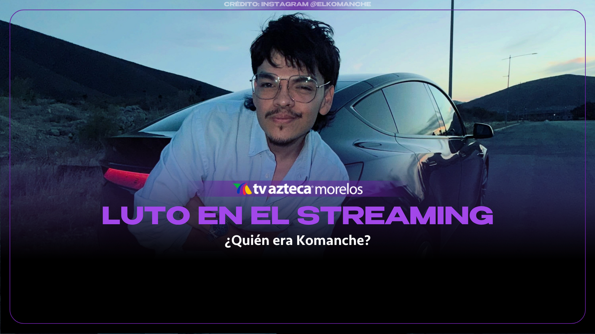 Luto en el mundo del streaming: ¿Quién era Komanche?