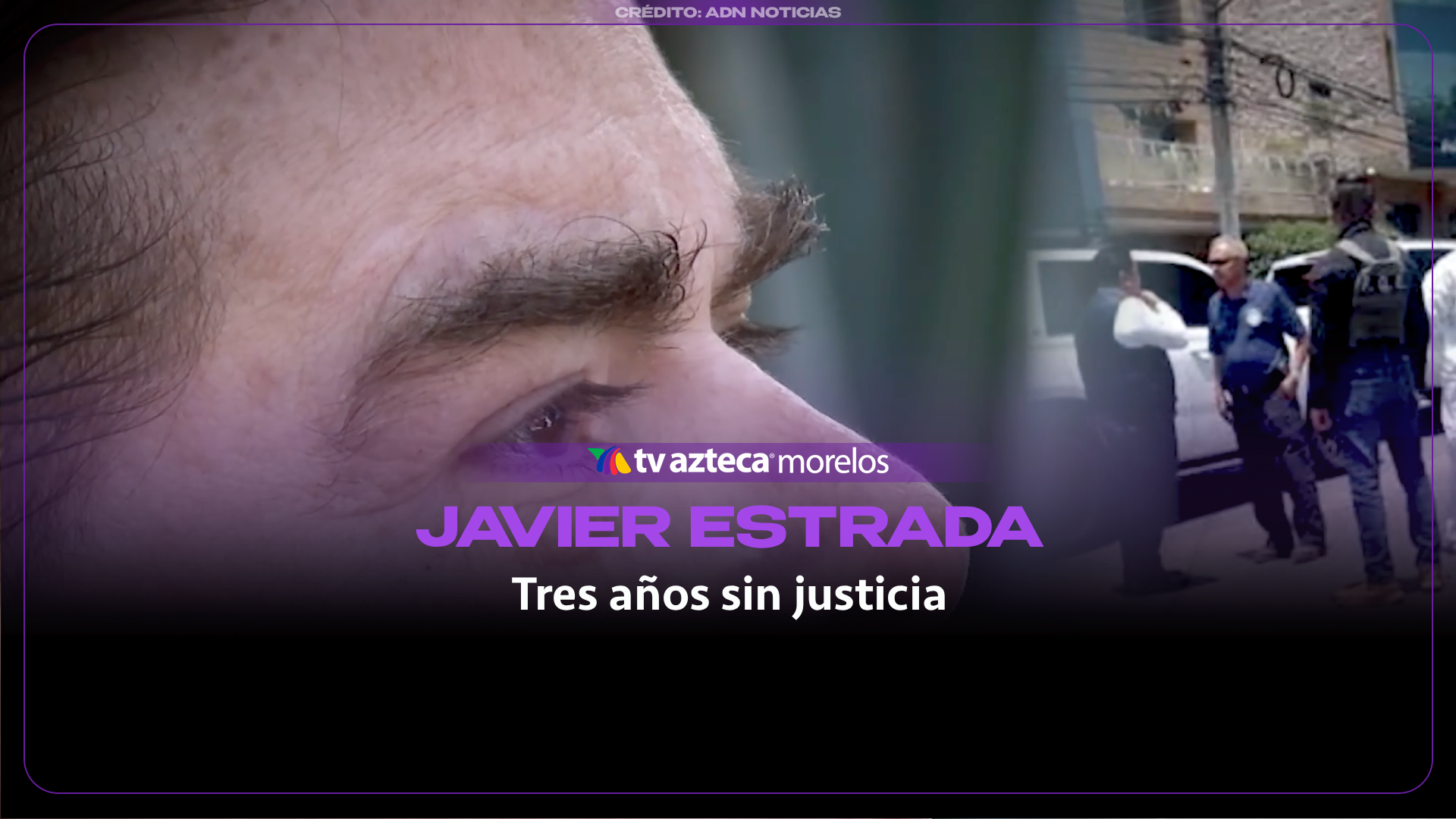 Caso de Javier Estrada González sigue sin judicializarse